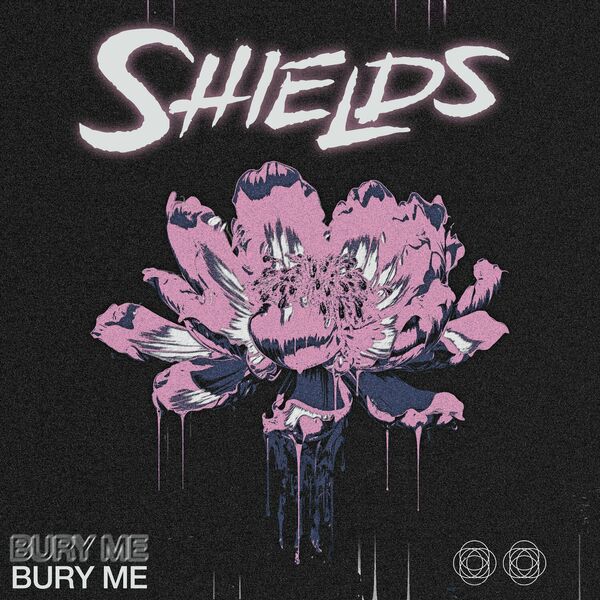 Shields - Bury Me [single] (2023)