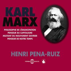 Karl Marx, penseur du capitalisme (Cours particulier)