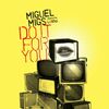 Miguel Migs, Li'sha - Do it for Yo	
