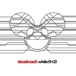 Deadmau5 - while(12)