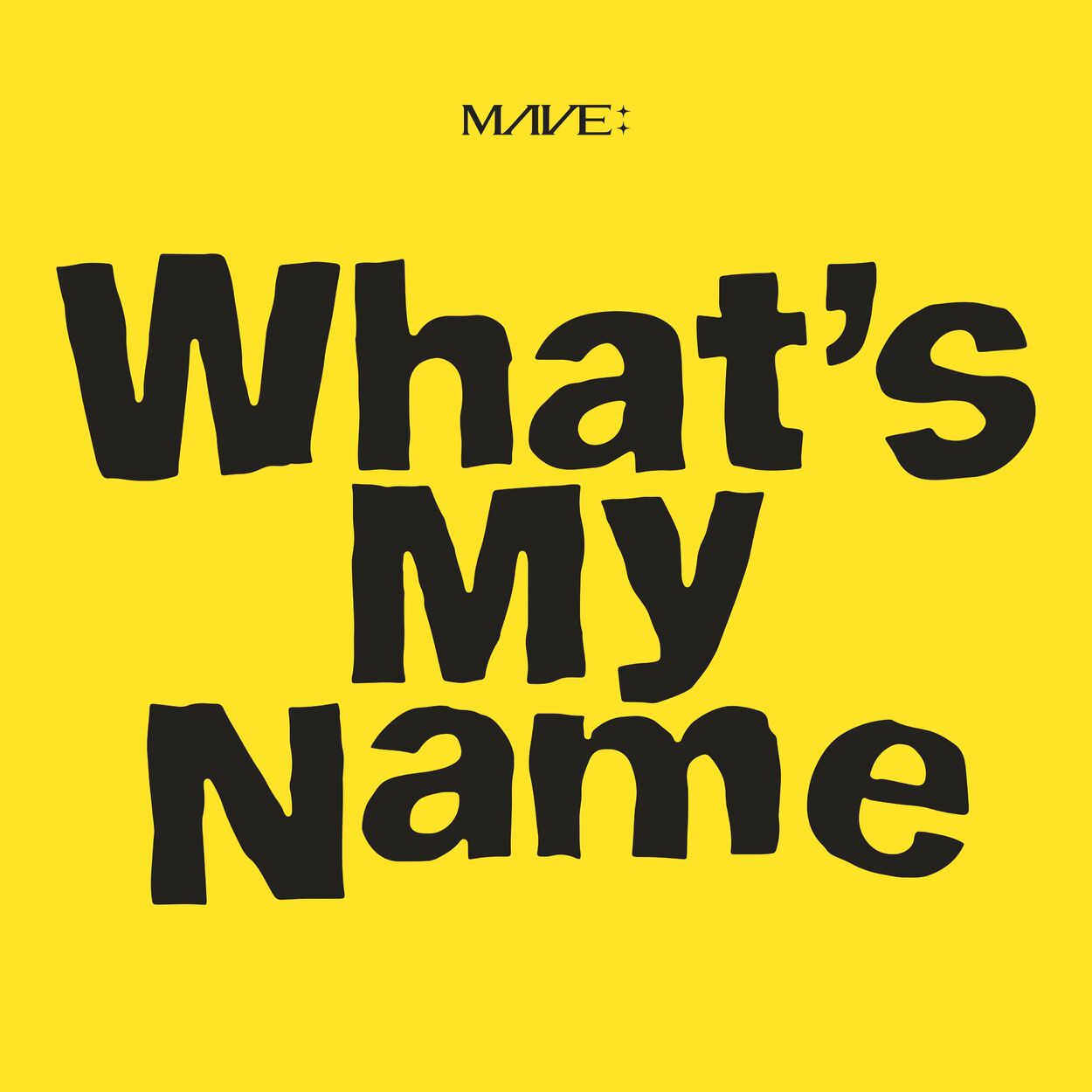 MAVE: – MAVE: 1st EP ‘What’s My Name’ – EP