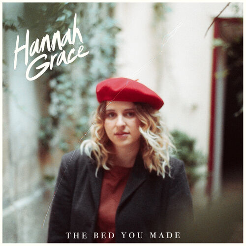 The Bed You Made – Hannah Grace Mp3 download