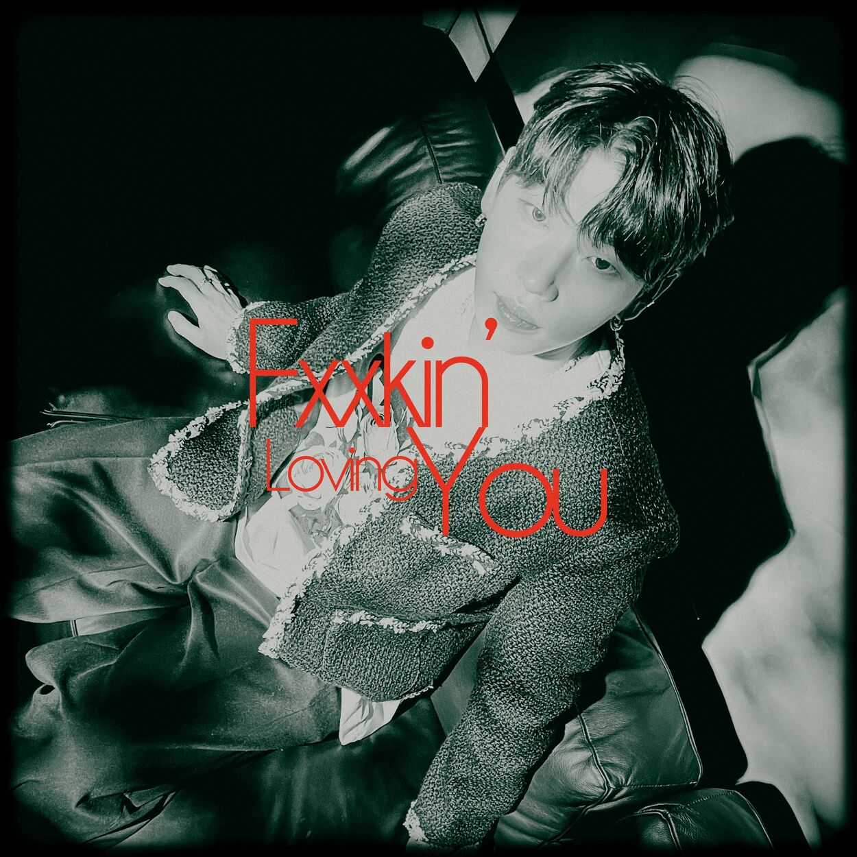 Kursor – Fxxkin’ Loving You – Single