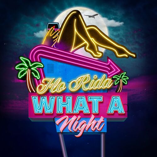 What A Night - Flo Rida