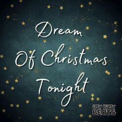 Dream of Christmas Tonight (Remastered)