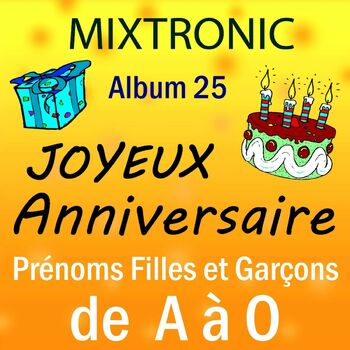 Mixtronic Joyeux Anniversaire Nadine Listen With Lyrics Deezer