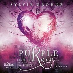 Purple Rain (Der Feind in meinem Herzen)