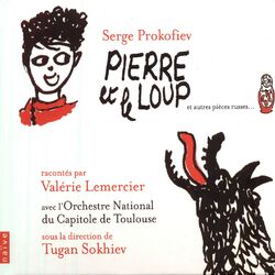 Prokofiev: Pierre et le loup et autre pièces russes