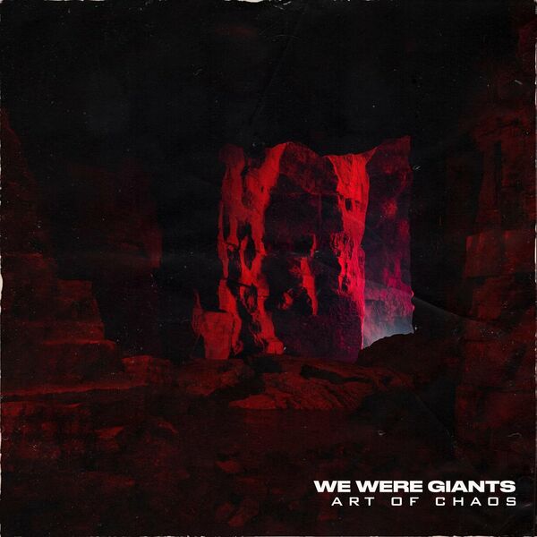 We Were Giants - Art Of Chaos [single] (2020)