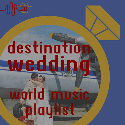 Various Artists Music Of The World Destination Wedding World