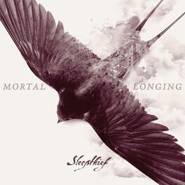 Sleepthief - Mortal Longing
