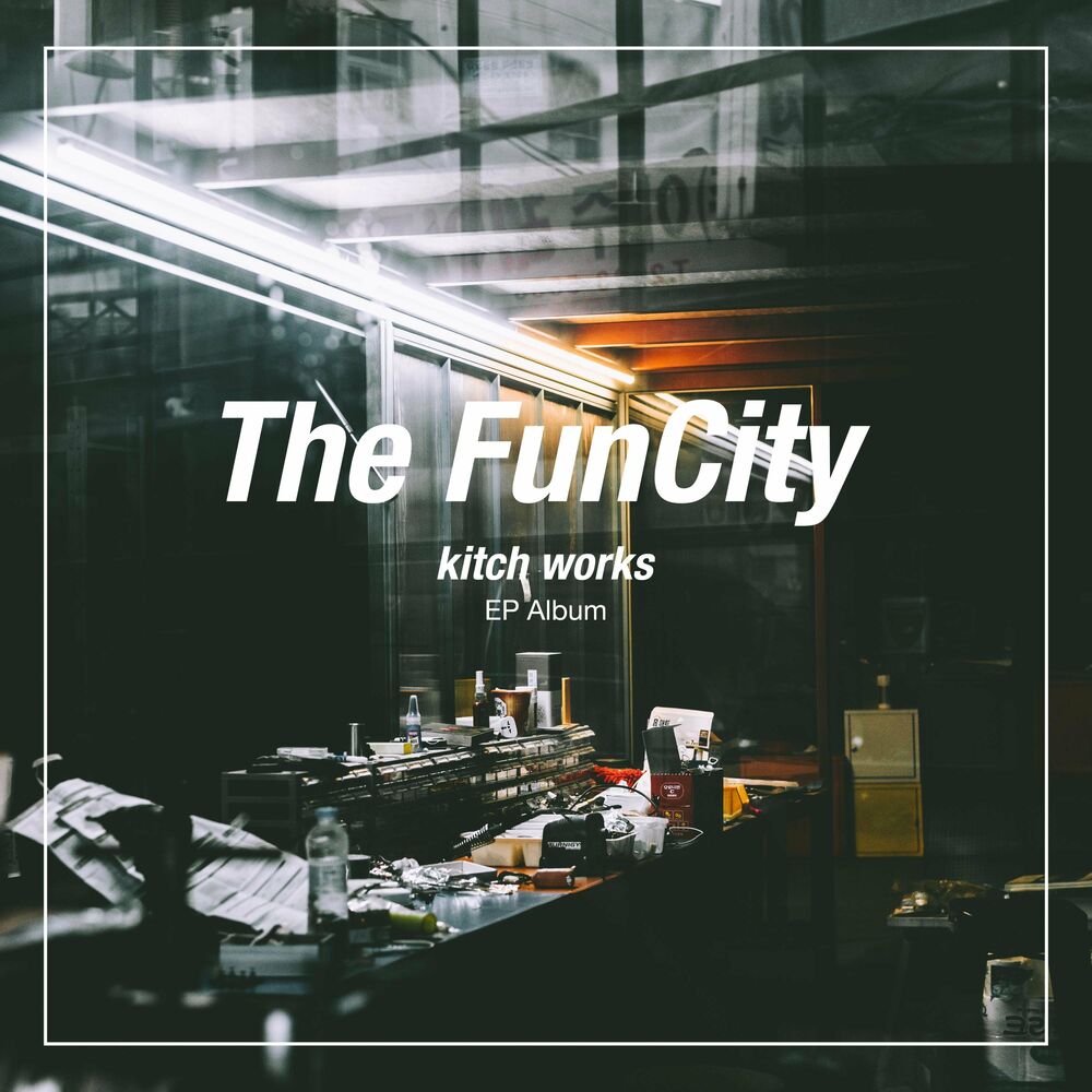 The FunCity – Kitch Works – EP