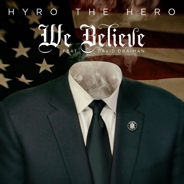 Hyro The Hero - We Believe [single] (2020)