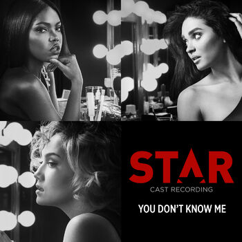 Star Cast You Don T Know Me Listen With Lyrics Deezer