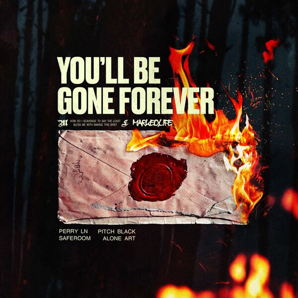Marked;Life - You'll Be Gone Forever [EP] (2020)