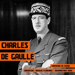 Charles de Gaulle, une biographie Audiobook