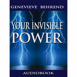 Your Invisible Power (Unabridged)