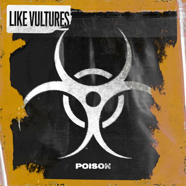 Like Vultures - POISON [single] (2020)
