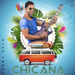 Chicana – Verão 2013 CD Completo