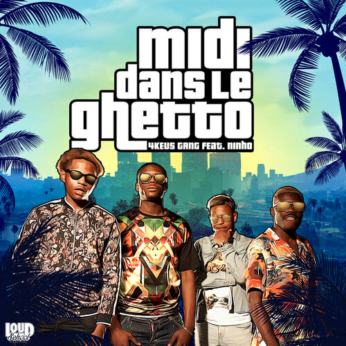 Midi dans le ghetto (feat. Ninho) - 4Keus Gang