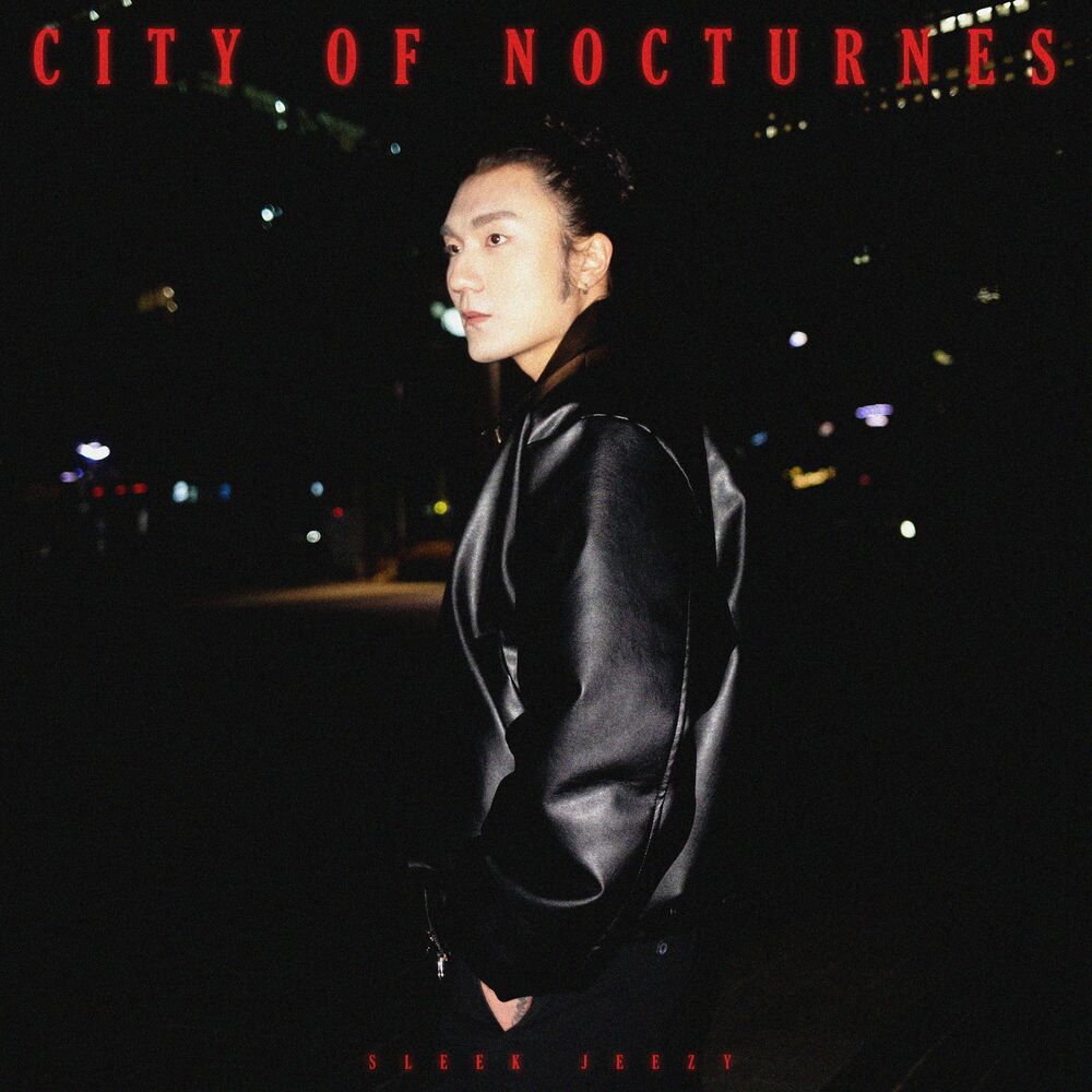 Sleek Jeezy – City Of Nocturnes – EP