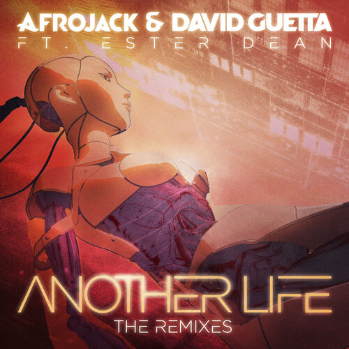 Another Life (The Remixes) - Afrojack