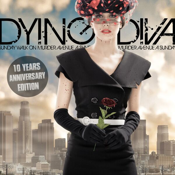 Dying Diva - A Sunday Walk on Murder Avenue (10 Years Anniversary Edition) (2019)