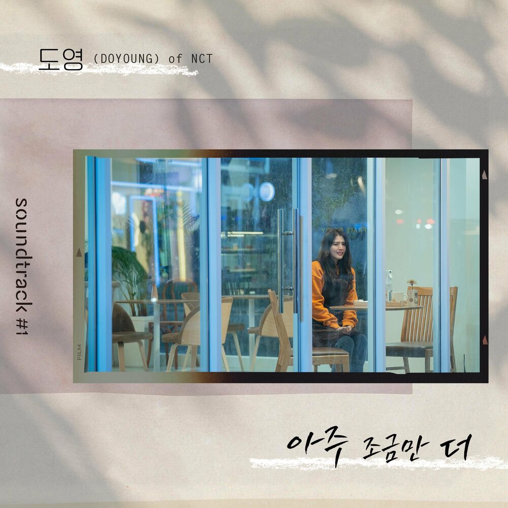 DOYOUNG – A little more (From “soundtrack#1” [Original Soundtrack]) – Single