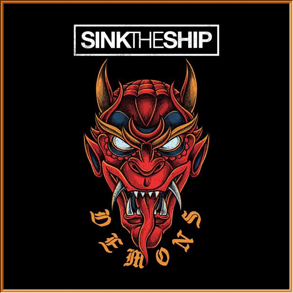 Sink the Ship - Demons [single] (2019)