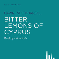 Bitter Lemons of Cyprus (Abridged)