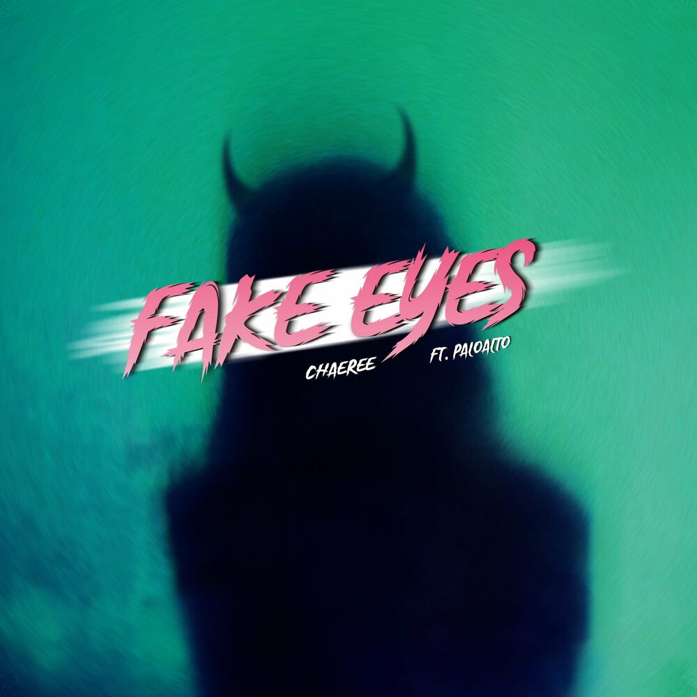 Chaeree – Fake Eyes (feat. Paloalto) – Single