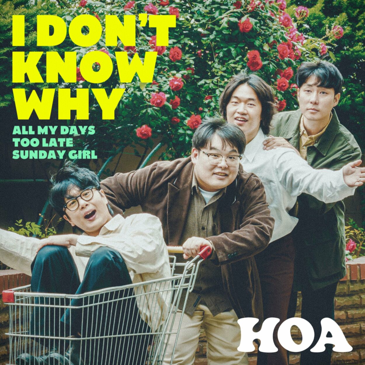 HOA – I Don’t Know Why – EP