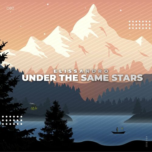  Elissandro - Under the Same Stars (2024) 