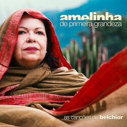 Download CD Amelinha – De Primeira Gandeza – As Canções de Belchior 2017