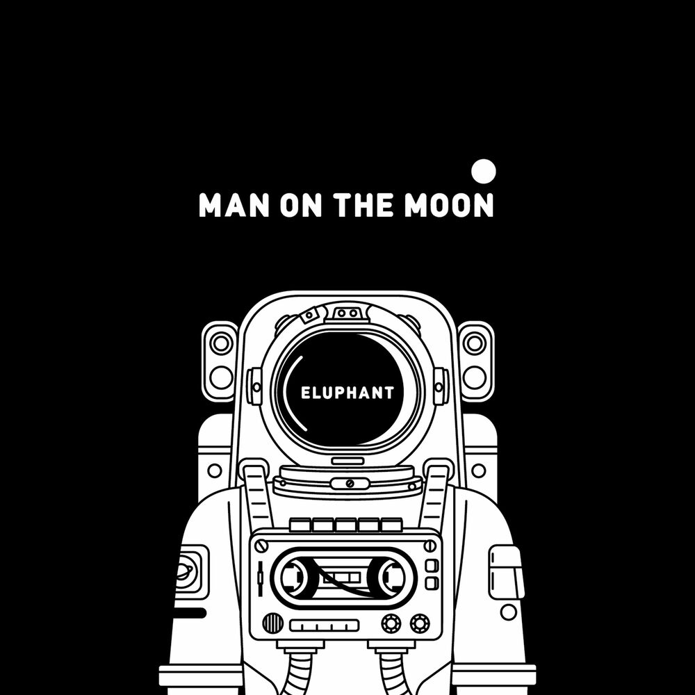 Eluphant – Man On The Moon