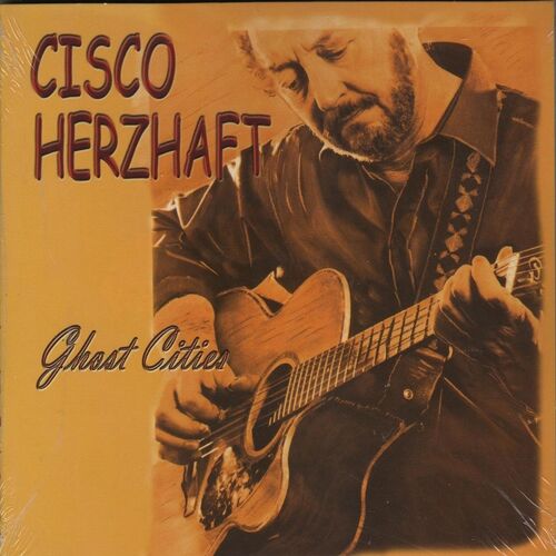 Ghost Cities by Cisco Herzhaft Reviews & Ratings on Musicboard