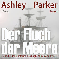 Der Fluch der Meere - Liebe, Leidenschaft und das Logbuch des Abenteuers