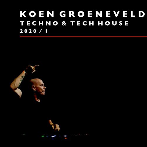 Techno & Tech House 2020-1 - Koen Groeneveld