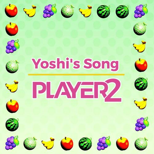 Player2 Yoshi S Song From Yoshi S Story Music Streaming Listen On Deezer