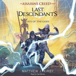 Fate of the Gods - Last Descendants: An Assassin's Creed Novel Series, Book 3 (Unabridged)