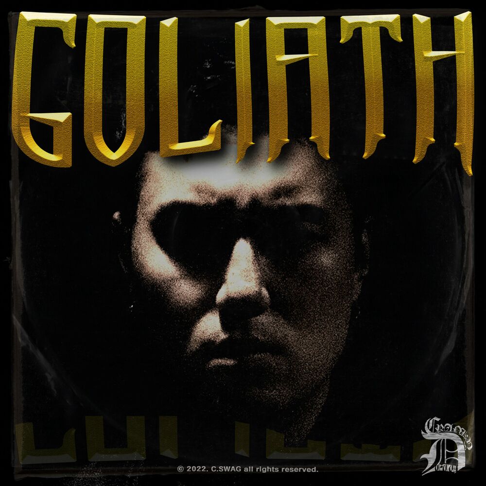 C.SWAG – Goliath – EP