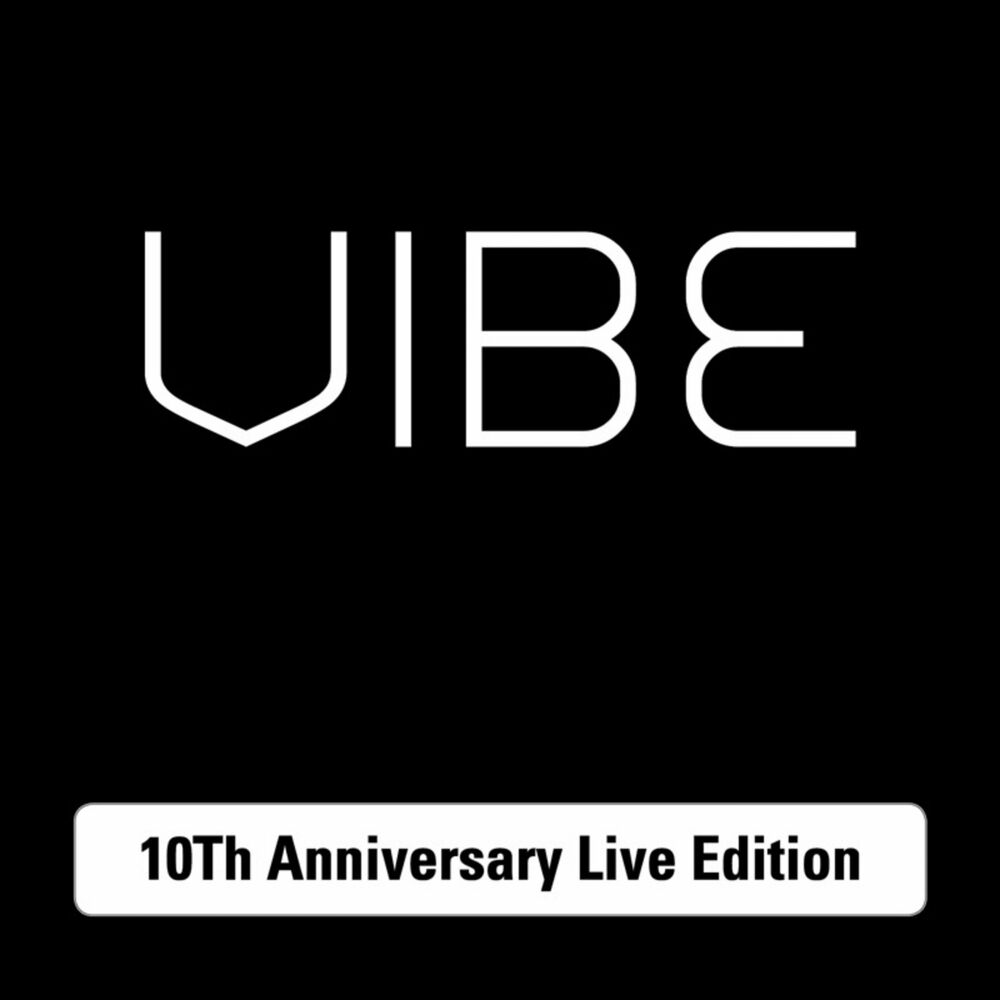 Vibe – VIBE 10Th Anniversary Live Edition