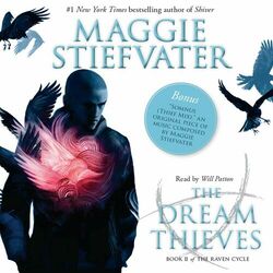 The Dream Thieves - The Raven Cycle, Book 2 (Unabridged)