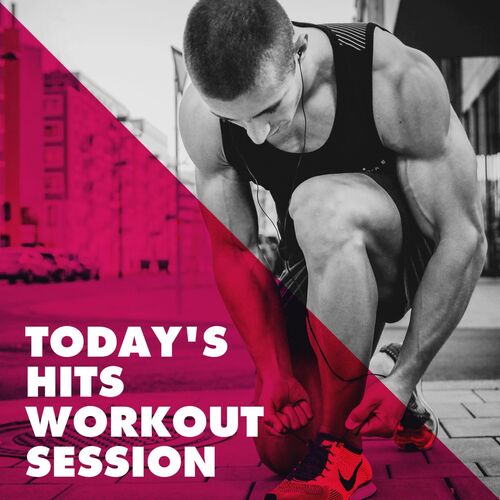 Ultimate Workout Hits : Today&#39;s Hits Workout Session – Streaming de música – Ouça no Deezer