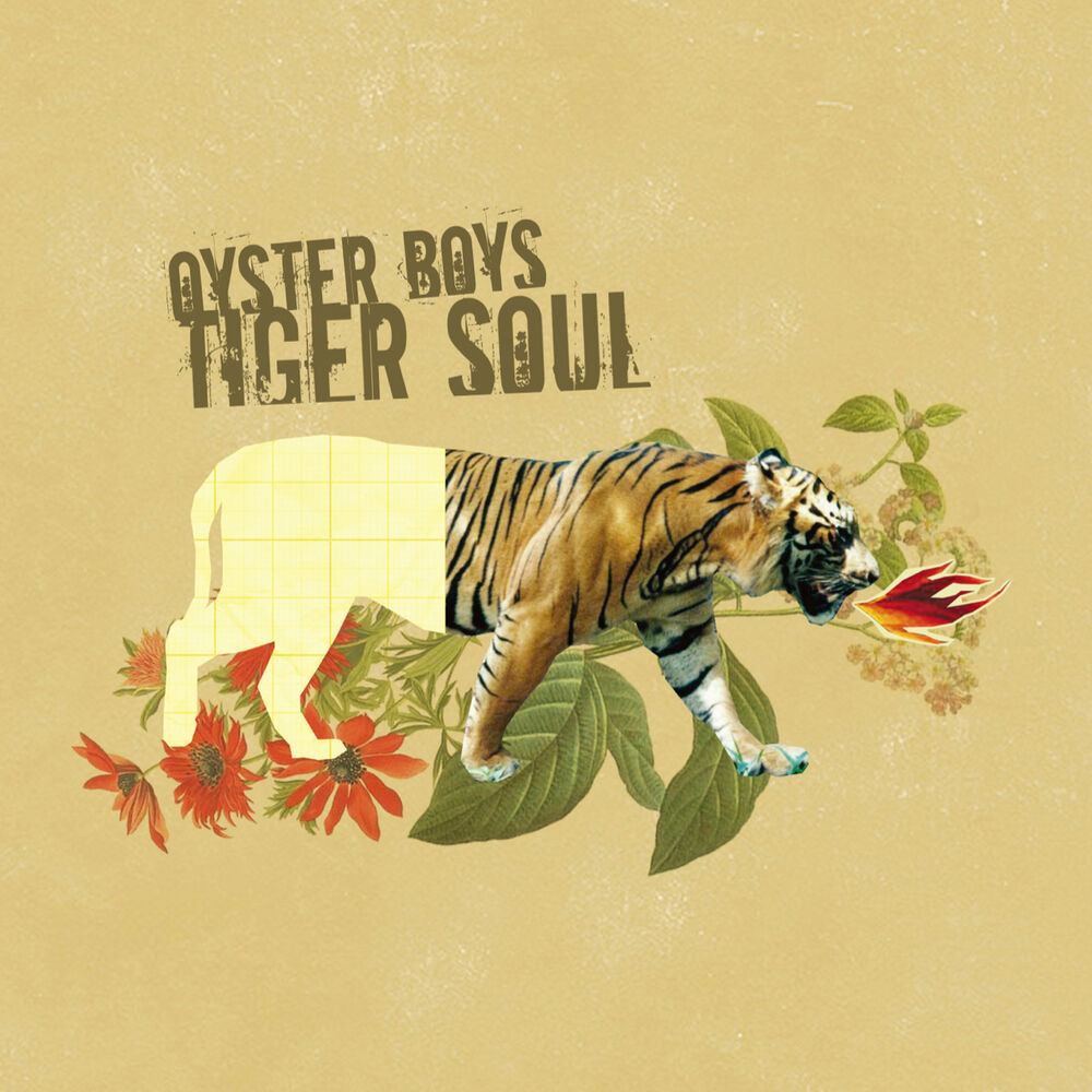Oyster Boys – Tiger Soul