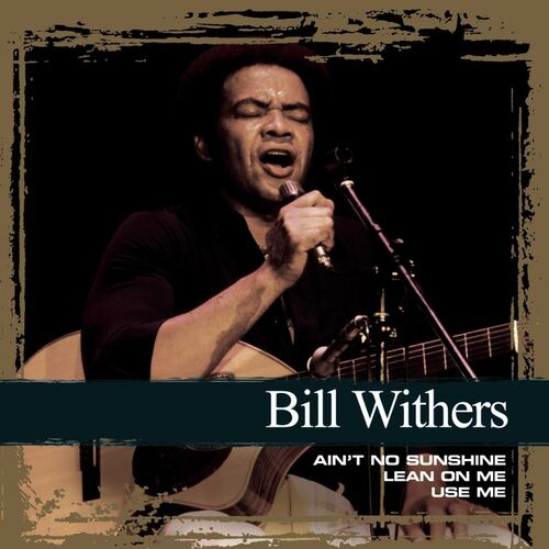 Collections - Bill Withers