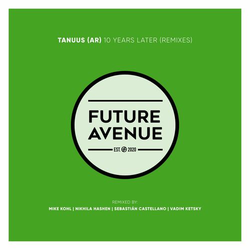  Tanuus (AR) - 10 Years Later (Remixes) (2024) 