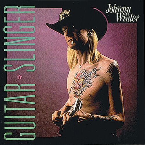 Guitar Slinger by Johnny Winter