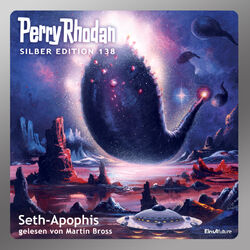 Seth-Apophis - Perry Rhodan - Silber Edition 138 (Ungekürzt) Audiobook