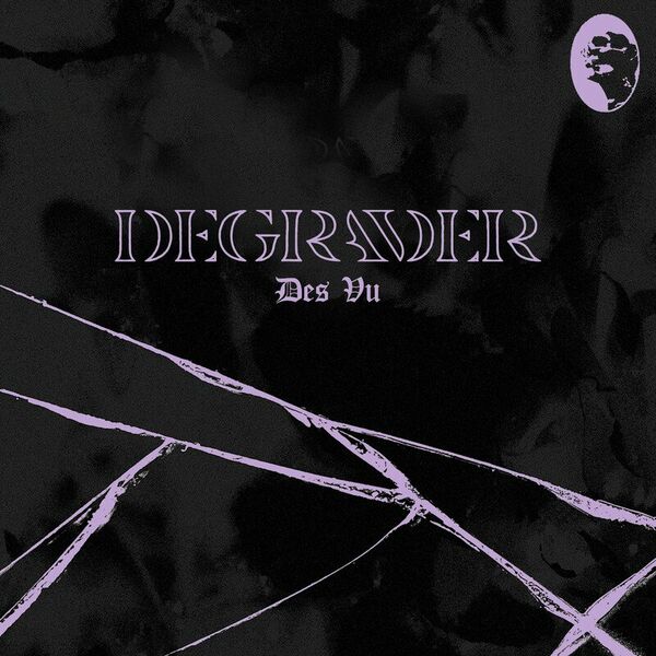 Degrader - Des Vu [single] (2021)